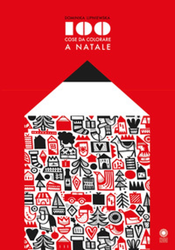 100 cose di Natale da colorare - Librerie.coop 100 cose di Natale da colorare - Librerie.coop