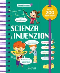 Scienza e invenzioni. Piccoli curiosi - Librerie.coop