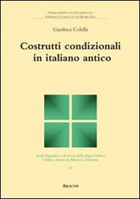 Costrutti condizionali in italiano antico - Librerie.coop