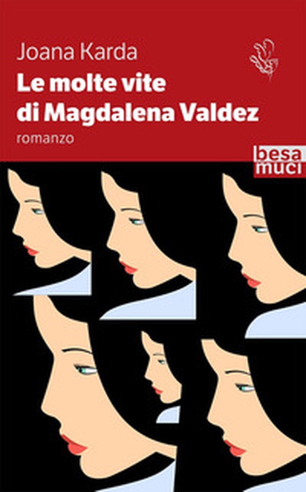 Le molte vite di Magdalena Valdez - Librerie.coop Le molte vite di Magdalena Valdez - Librerie.coop