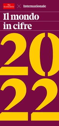 Il mondo in cifre 2022 - Librerie.coop Il mondo in cifre 2022 - Librerie.coop