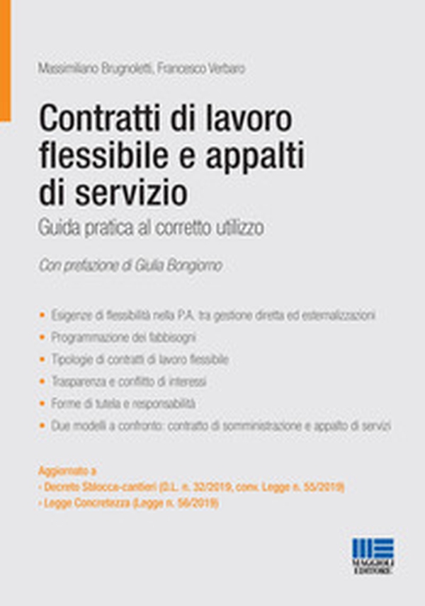 Contratti di lavoro flessibile e appalti di servizio. Guida pratica al corretto utilizzo - Librerie.coop Contratti di lavoro flessibile e appalti di servizio. Guida pratica al corretto utilizzo - Librerie.coop