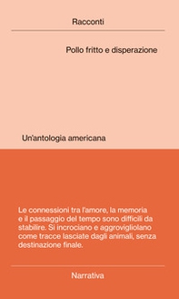 Pollo fritto e disperazione. Un'antologia americana - Librerie.coop