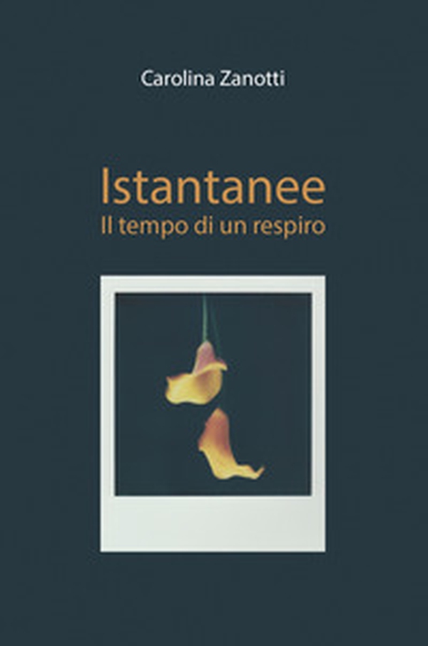 Istantanee. Il tempo di un respiro - Librerie.coop Istantanee. Il tempo di un respiro - Librerie.coop