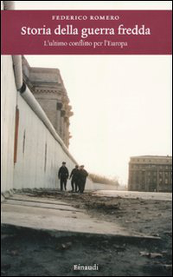 Storia della guerra fredda. L'ultimo conflitto per l'Europa - Librerie.coop Storia della guerra fredda. L'ultimo conflitto per l'Europa - Librerie.coop