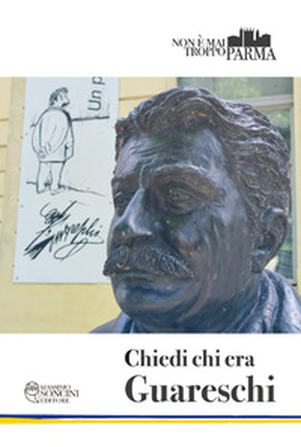 Chiedi chi era Guareschi - Librerie.coop Chiedi chi era Guareschi - Librerie.coop