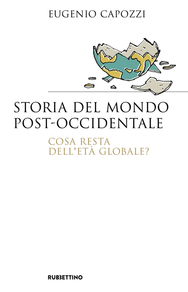 Storia del mondo post-occidentale - Librerie.coop Storia del mondo post-occidentale - Librerie.coop