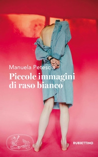 Piccole immagini di raso bianco - Librerie.coop