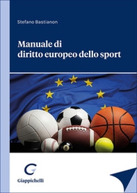 Manuale di diritto europeo dello sport - Librerie.coop