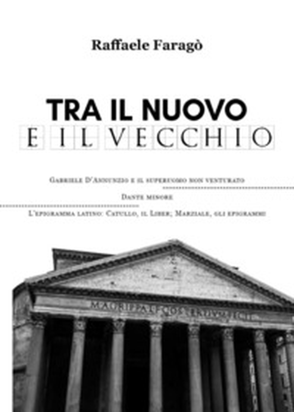 Tra il nuovo e il vecchio - Librerie.coop Tra il nuovo e il vecchio - Librerie.coop