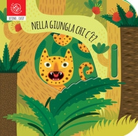 Nella giungla chi c'è? - Librerie.coop