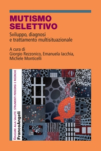 Mutismo selettivo - Librerie.coop Mutismo selettivo - Librerie.coop