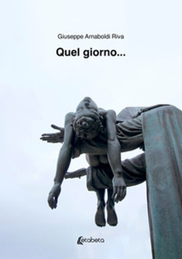 Quel giorno... - Librerie.coop