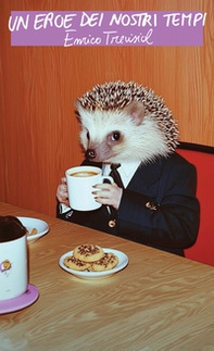 Un eroe dei nostri tempi - Librerie.coop