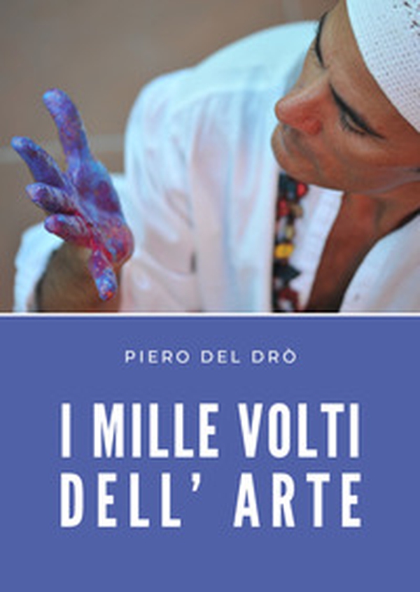 I mille volti dell' arte - Librerie.coop I mille volti dell' arte - Librerie.coop