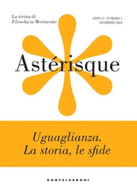 Astérisque. La rivista di filosofia in movimento - Vol. 1 - Librerie.coop Astérisque. La rivista di filosofia in movimento - Vol. 1 - Librerie.coop