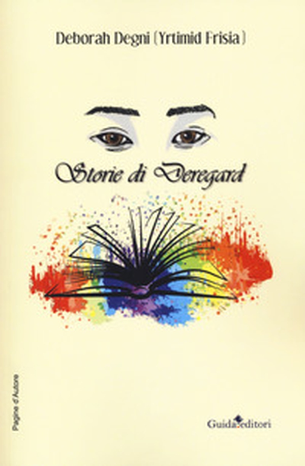Storie di Deregard - Librerie.coop Storie di Deregard - Librerie.coop