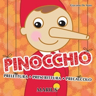 Pinocchio. Prelettura, prescrittura, precalcolo - Librerie.coop Pinocchio. Prelettura, prescrittura, precalcolo - Librerie.coop