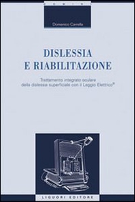 Dislessia e riabilitazione - Librerie.coop Dislessia e riabilitazione - Librerie.coop