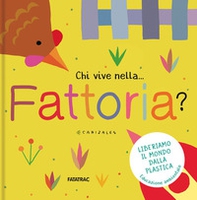 Chi vive nella... fattoria? - Librerie.coop Chi vive nella... fattoria? - Librerie.coop