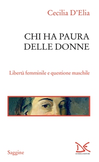 Chi ha paura delle donne - Librerie.coop Chi ha paura delle donne - Librerie.coop