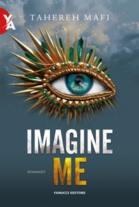 Imagine me. Shatter me - Vol. 6 - Librerie.coop Imagine me. Shatter me - Vol. 6 - Librerie.coop