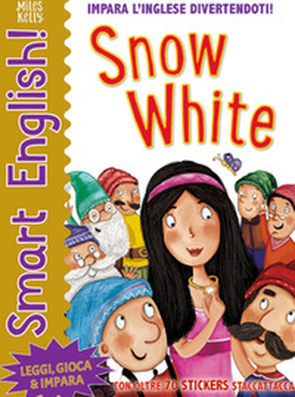 Snow white. Smart english. Con adesivi - Librerie.coop Snow white. Smart english. Con adesivi - Librerie.coop