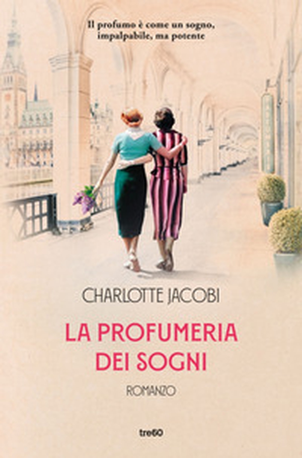 La profumeria dei sogni - Librerie.coop La profumeria dei sogni - Librerie.coop