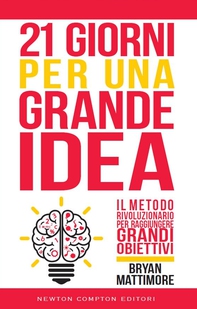 21 giorni per una grande idea - Librerie.coop 21 giorni per una grande idea - Librerie.coop