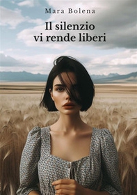 Il silenzio vi rende liberi - Librerie.coop