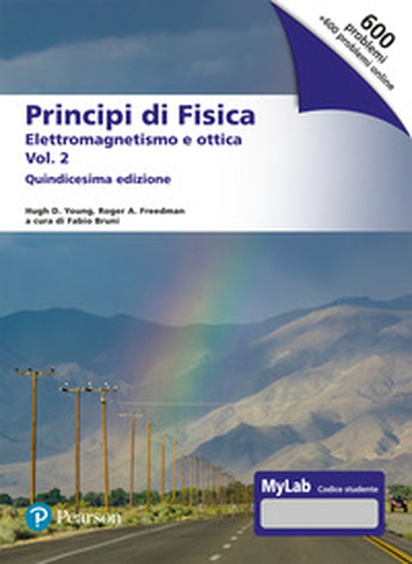 Principi di fisica. Con masteringphysics. Ediz. MyLab - Vol. 2 - Librerie.coop Principi di fisica. Con masteringphysics. Ediz. MyLab - Vol. 2 - Librerie.coop