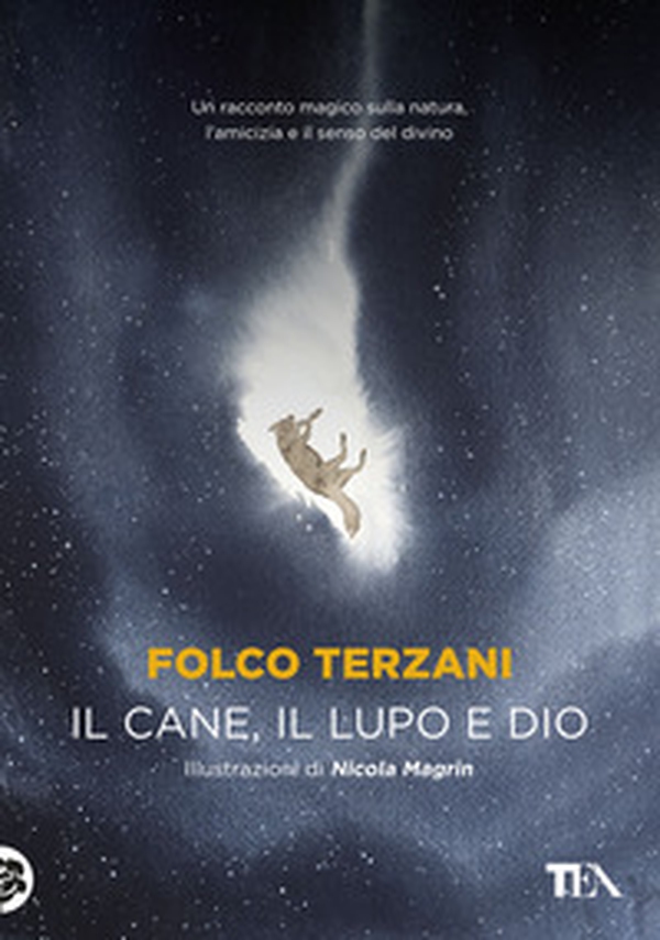 Il cane, il lupo e Dio - Librerie.coop Il cane, il lupo e Dio - Librerie.coop