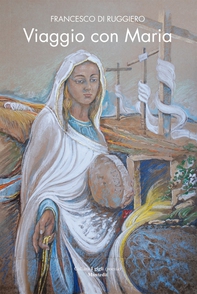 Viaggio con Maria - Librerie.coop