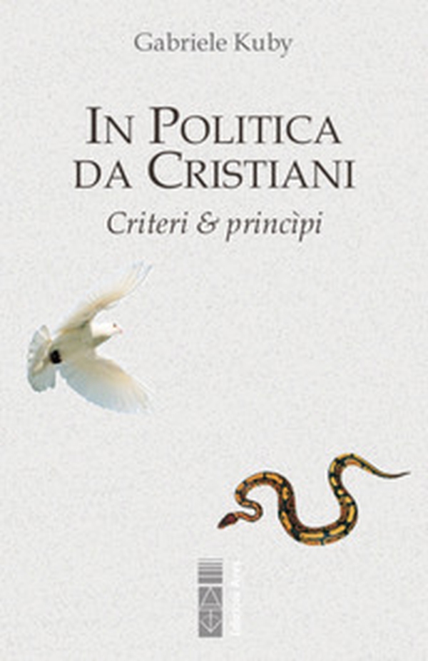 In politica da cristiani. Criteri & principi - Librerie.coop In politica da cristiani. Criteri & principi - Librerie.coop