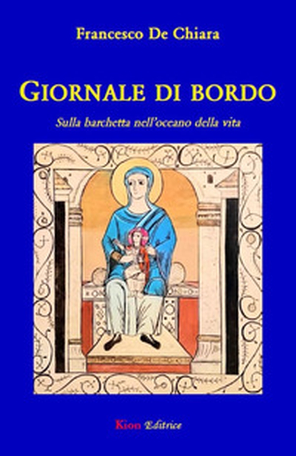 Giornale di bordo. Sulla barchetta nell'oceano della vita - Librerie.coop Giornale di bordo. Sulla barchetta nell'oceano della vita - Librerie.coop