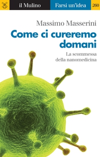 Come ci cureremo domani - Librerie.coop Come ci cureremo domani - Librerie.coop