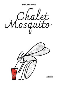 Chalet Mosquito - Librerie.coop