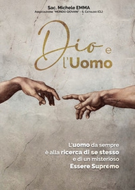 Dio e l'uomo - Librerie.coop Dio e l'uomo - Librerie.coop