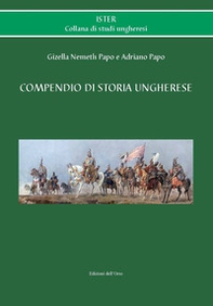 Compendio di storia ungherese - Librerie.coop