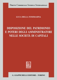 Disposizione del patrimonio e poteri degli amministratori nelle società di capitali - e-Book - Librerie.coop Disposizione del patrimonio e poteri degli amministratori nelle società di capitali - e-Book - Librerie.coop