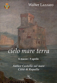 Walter Lazzaro. Cielo mare terra - Librerie.coop