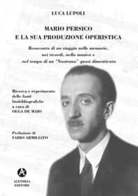 Mario Persico e la sua produzione operistica - Librerie.coop