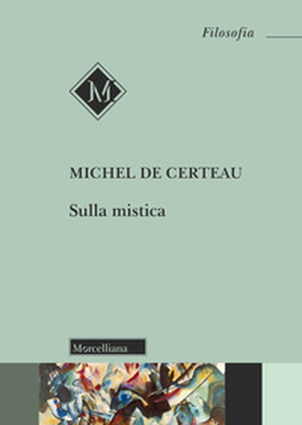 Sulla mistica - Librerie.coop Sulla mistica - Librerie.coop