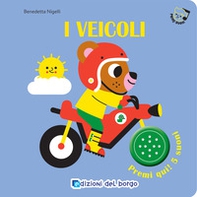 I veicoli. Primi suoni - Librerie.coop I veicoli. Primi suoni - Librerie.coop