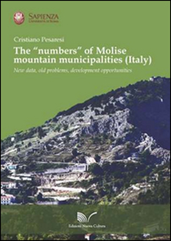 The «numbers» of Molise mountain municipalities (Italy). New data, old problems, development opportunities - Librerie.coop The «numbers» of Molise mountain municipalities (Italy). New data, old problems, development opportunities - Librerie.coop