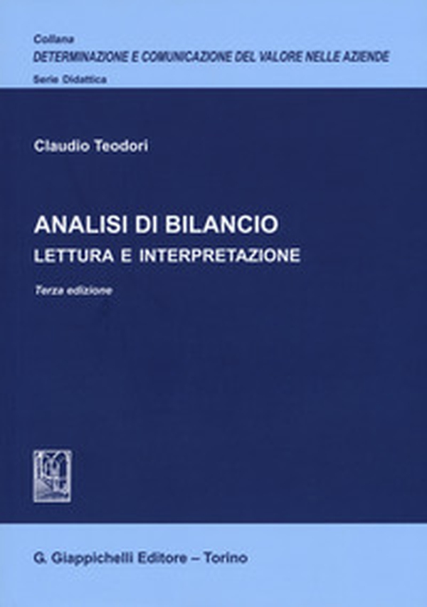 Analisi di bilancio. Lettura e interpretazione - Librerie.coop Analisi di bilancio. Lettura e interpretazione - Librerie.coop
