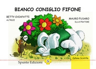 Bianco coniglio fifone - Librerie.coop