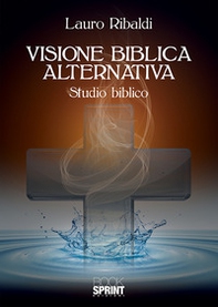 Visione biblica alternativa - Librerie.coop