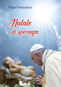 Natale di speranza - Librerie.coop Natale di speranza - Librerie.coop