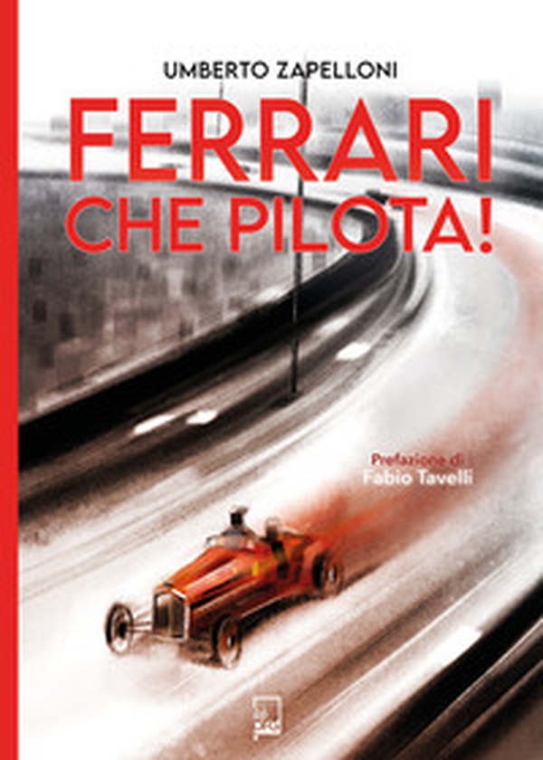 Ferrari che pilota! - Librerie.coop Ferrari che pilota! - Librerie.coop